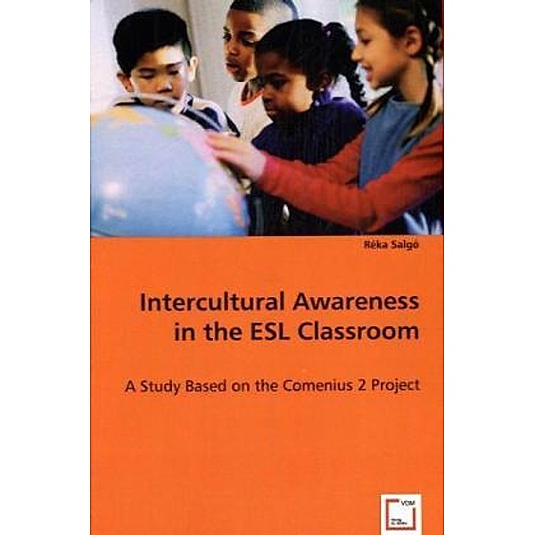 Intercultural Awarenessin the ESL Classroom; ., Réka Salgó