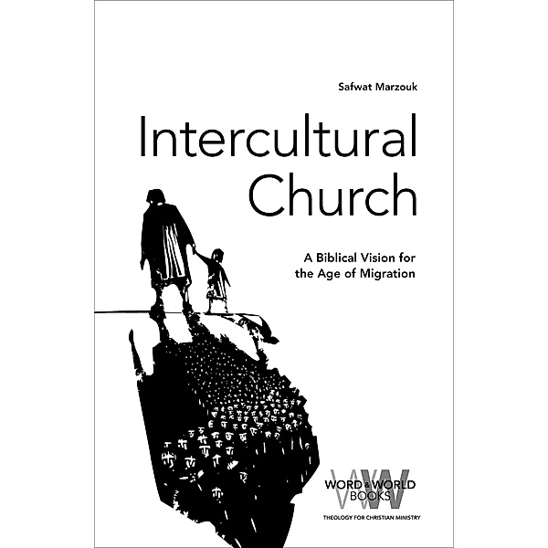 Intercultural Church / Word & World Bd.4, Safwat Marzouk