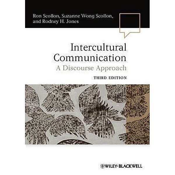 Intercultural Communication / Language in Society, Ron Scollon, Suzanne Wong Scollon, Rodney H. Jones