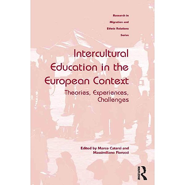 Intercultural Education in the European Context, Marco Catarci, Massimiliano Fiorucci