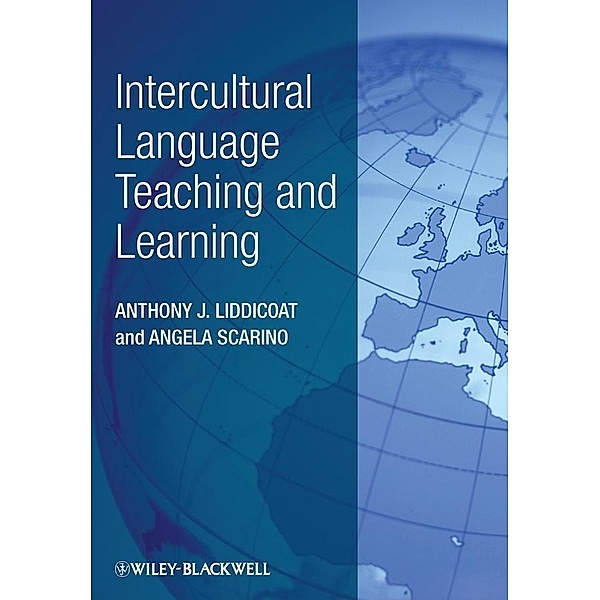 Intercultural Language Teaching and Learning, Anthony J. Liddicoat, Angela Scarino