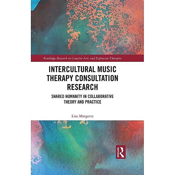 Intercultural Music Therapy Consultation Research, Lisa Margetts
