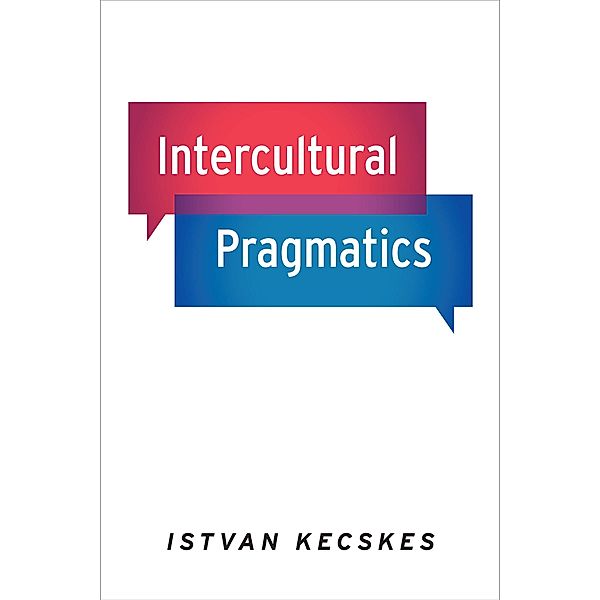 Intercultural Pragmatics, Istvan Kecskes