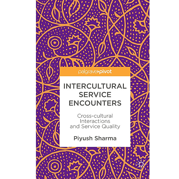 Intercultural Service Encounters, Piyush Sharma