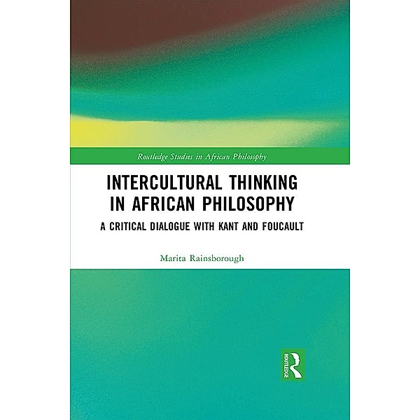 Intercultural Thinking in African Philosophy, Marita Rainsborough