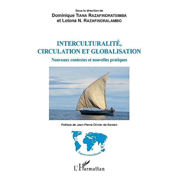 Interculturalite, circulation et globalisation, Tiana Razafindratsimba Dominique Tiana Razafindratsimba