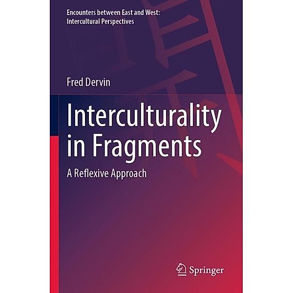 Interculturality in Fragments, Fred Dervin