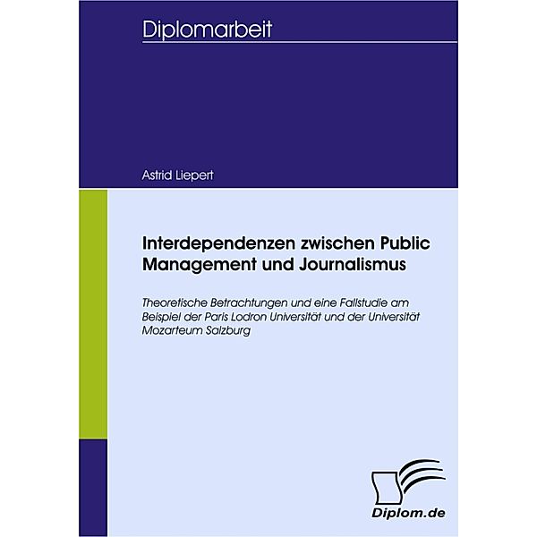 Interdependenzen zwischen Public Relations und Journalismus, Astrid Liepert