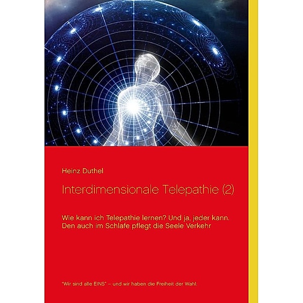 Interdimensionale Telepathie (2), Heinz Duthel