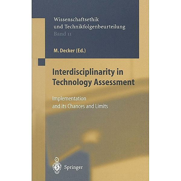 Interdisciplinarity in Technology Assessment / Ethics of Science and Technology Assessment Bd.11