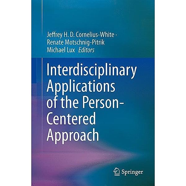 Interdisciplinary Applications of the Person-Centered Approach