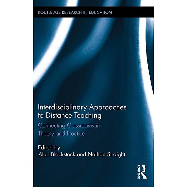 Interdisciplinary Approaches to Distance Teaching / Routledge Research in Education