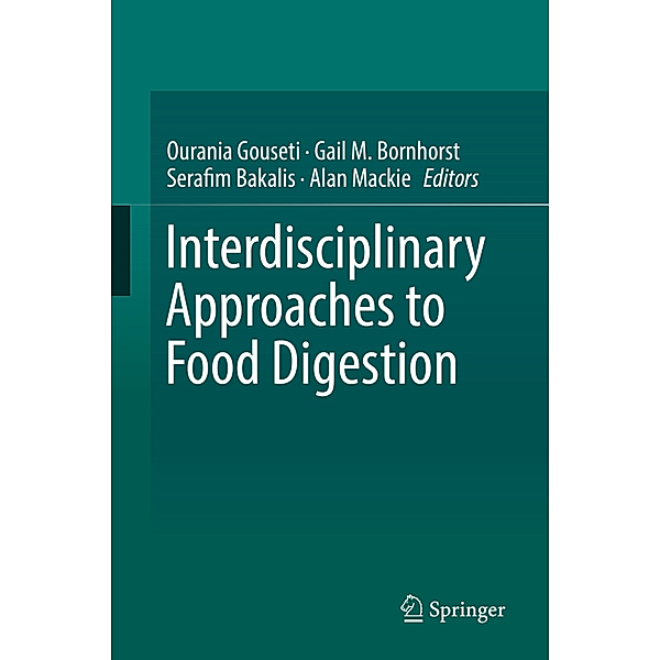 Interdisciplinary Approaches to Food Digestion