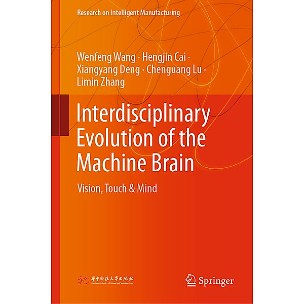 Interdisciplinary Evolution of the Machine Brain, Wenfeng Wang, Hengjin Cai, Xiangyang Deng, Chenguang Lu, Limin Zhang