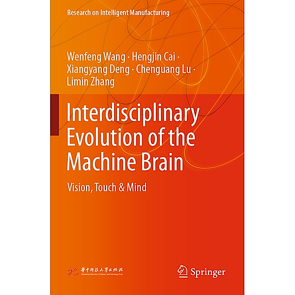 Interdisciplinary Evolution of the Machine Brain, Wenfeng Wang, Hengjin Cai, Xiangyang Deng, Chenguang Lu, Limin Zhang