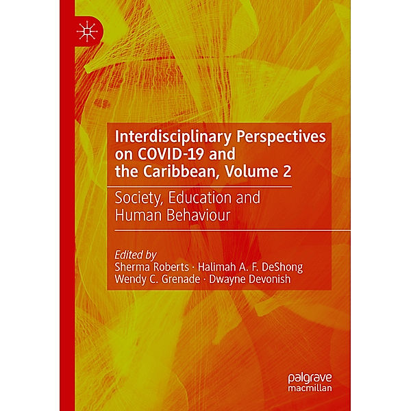 Interdisciplinary Perspectives on COVID-19 and the Caribbean, Volume 2