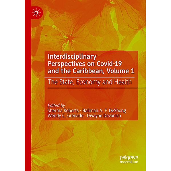Interdisciplinary Perspectives on Covid-19 and the Caribbean, Volume 1