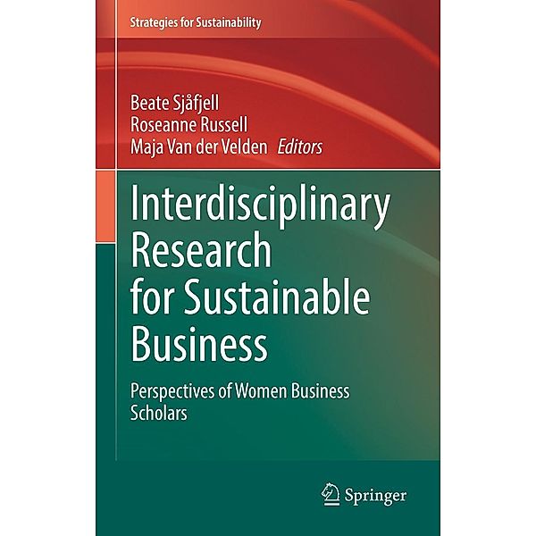 Interdisciplinary Research for Sustainable Business / Strategies for Sustainability