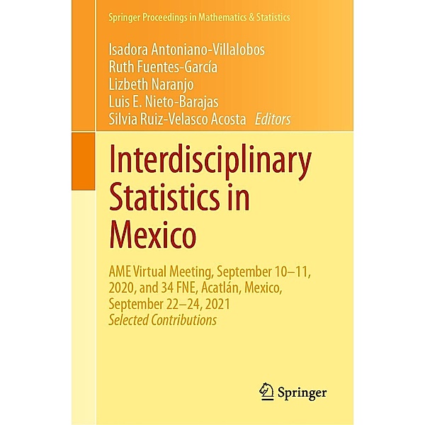 Interdisciplinary Statistics in Mexico / Springer Proceedings in Mathematics & Statistics Bd.397
