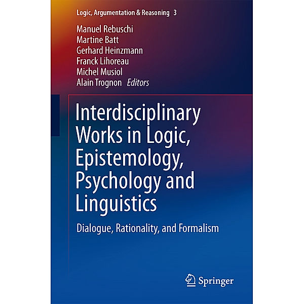 Interdisciplinary Works in Logic, Epistemology, Psychology and Linguistics