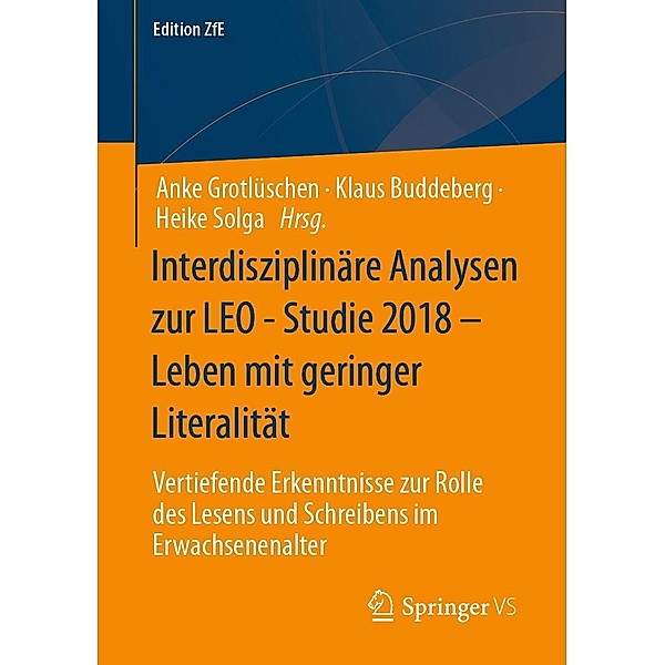 Interdisziplinäre Analysen zur LEO - Studie 2018 - Leben mit geringer Literalität / Edition ZfE Bd.14