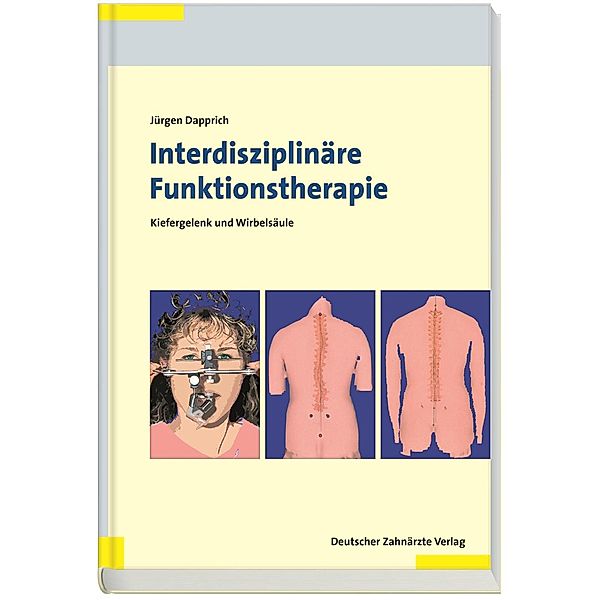 Interdisziplinäre Funktionstherapie, Jürgen Dapprich