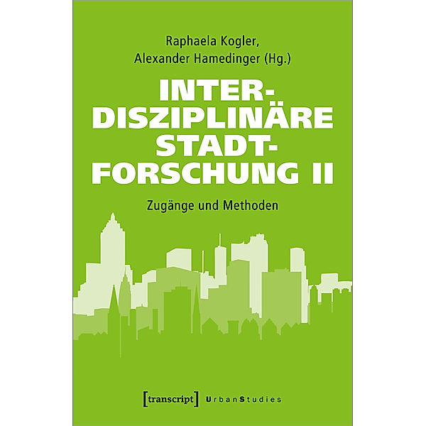 Interdisziplinäre Stadtforschung II