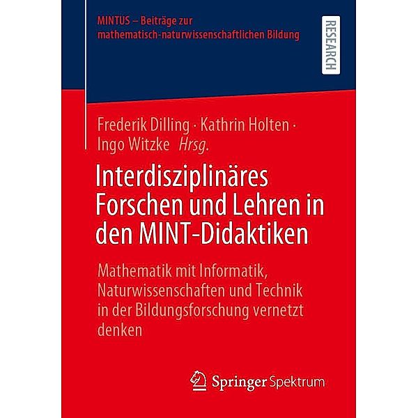 Interdisziplinäres Forschen und Lehren in den MINT-Didaktiken / MINTUS - Beiträge zur mathematisch-naturwissenschaftlichen Bildung