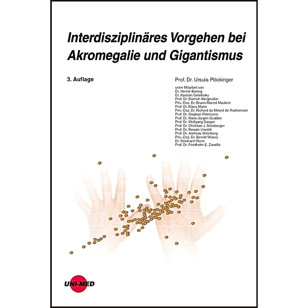 Interdisziplinäres Vorgehen bei Akromegalie und Gigantismus / UNI-MED Science, Ursula Plöckinger