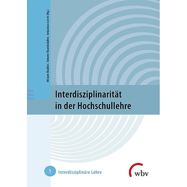 Interdisziplinarität in der Hochschullehre / Interdisziplinäre Lehre