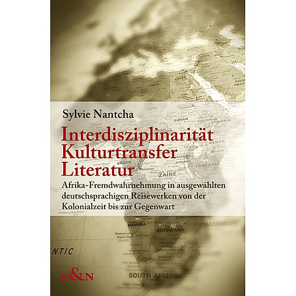 Interdisziplinarität, Kulturtransfer, Literatur, Sylvie Nantcha