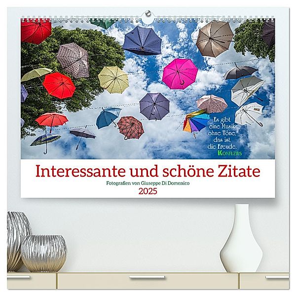 Interessante und schöne Zitate (hochwertiger Premium Wandkalender 2025 DIN A2 quer), Kunstdruck in Hochglanz, Calvendo, Giuseppe Di Domenico