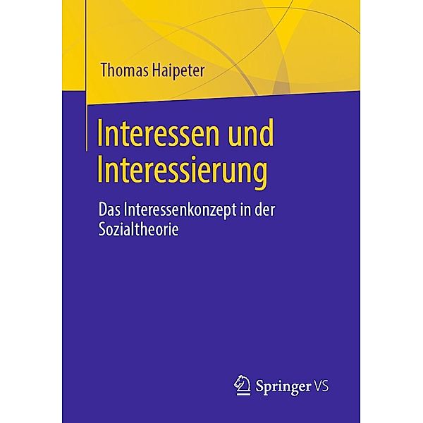 Interessen und Interessierung, Thomas Haipeter