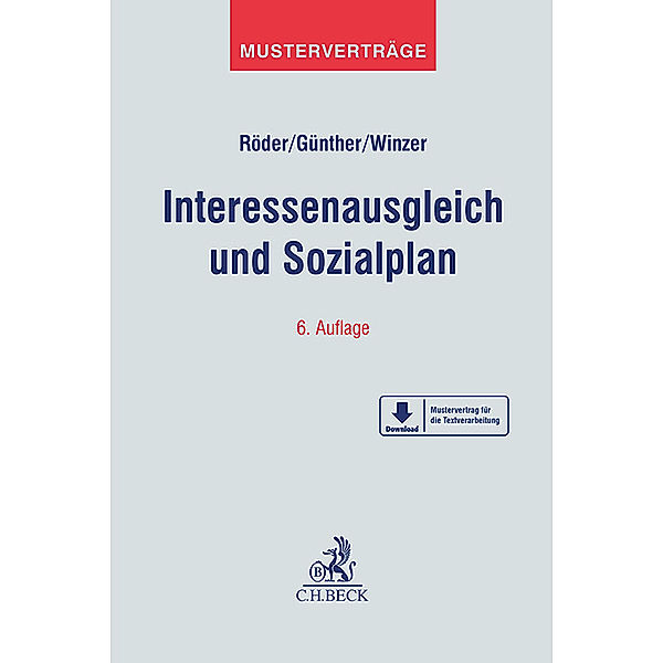 Interessenausgleich und Sozialplan, Gerhard Röder, Thomas Winzer, Jens Günther