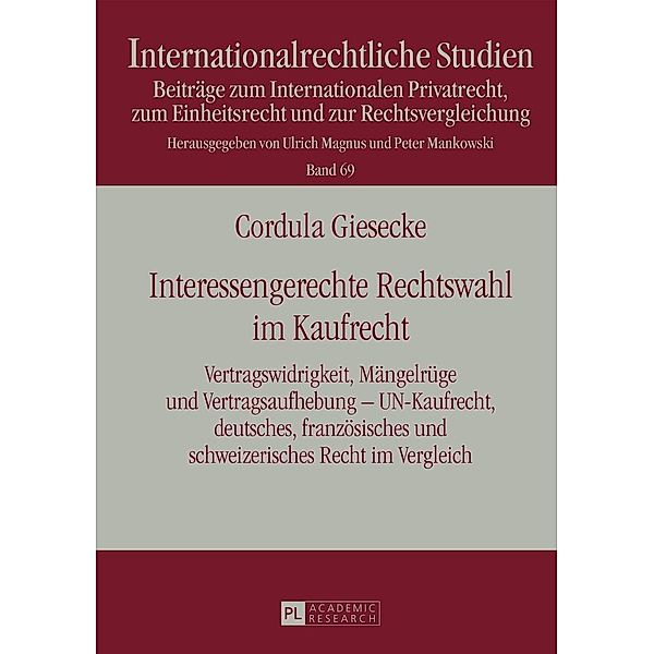 Interessengerechte Rechtswahl im Kaufrecht, Giesecke Cordula Giesecke