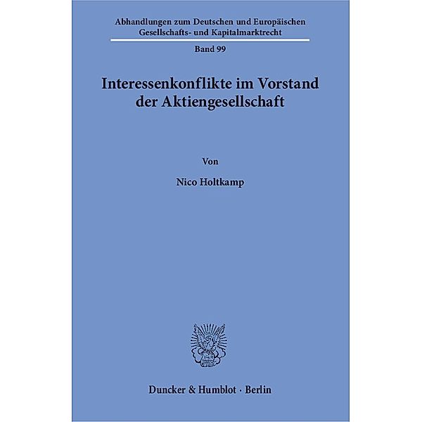 Interessenkonflikte im Vorstand der Aktiengesellschaft, Nico Holtkamp