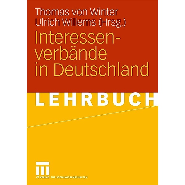Interessenverbände in Deutschland, Thomas von Winter, Ulrich Willems