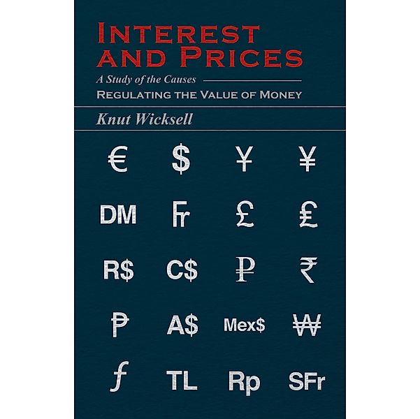 Interest and Prices, Knut Wicksell