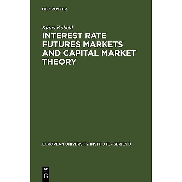 Interest Rate Futures Markets and Capital Market Theory, Klaus Kobold