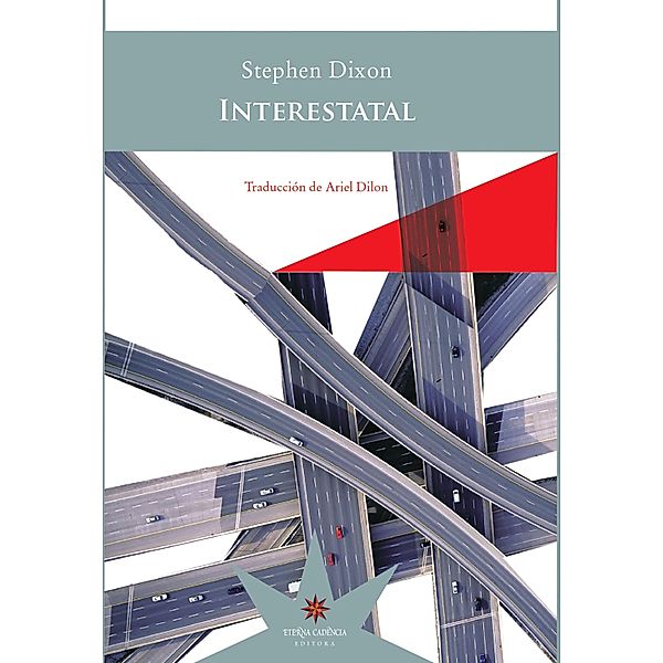 Interestatal, Stephen Dixon, Ariel Dilon