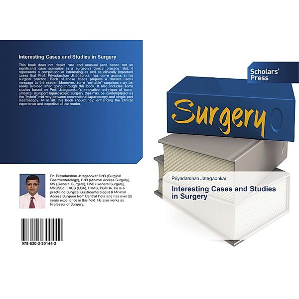 Interesting Cases and Studies in Surgery, Priyadarshan Jategaonkar