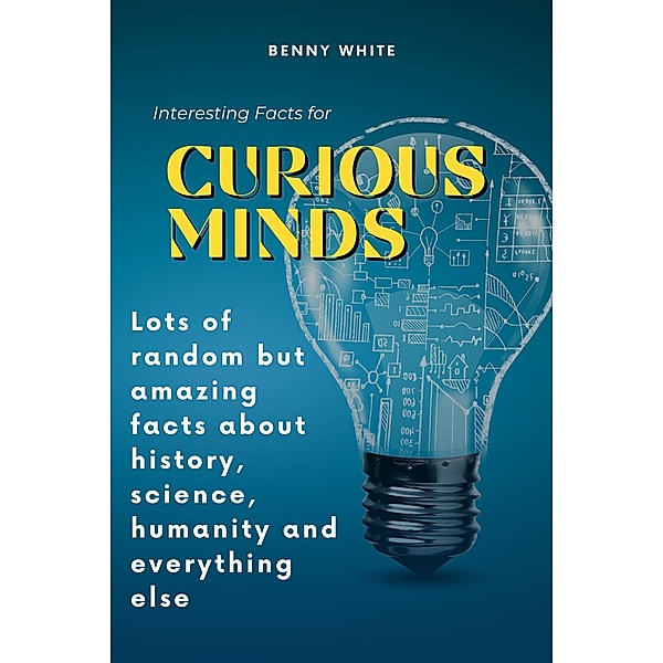 Interesting Facts for Curious Minds, Benny White