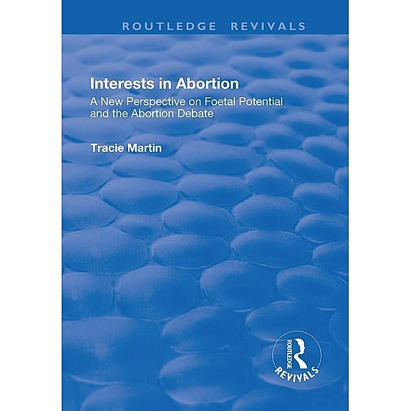 Interests in Abortion, Tracie Martin