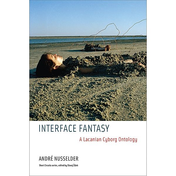 Interface Fantasy / Short Circuits, Andre Nusselder