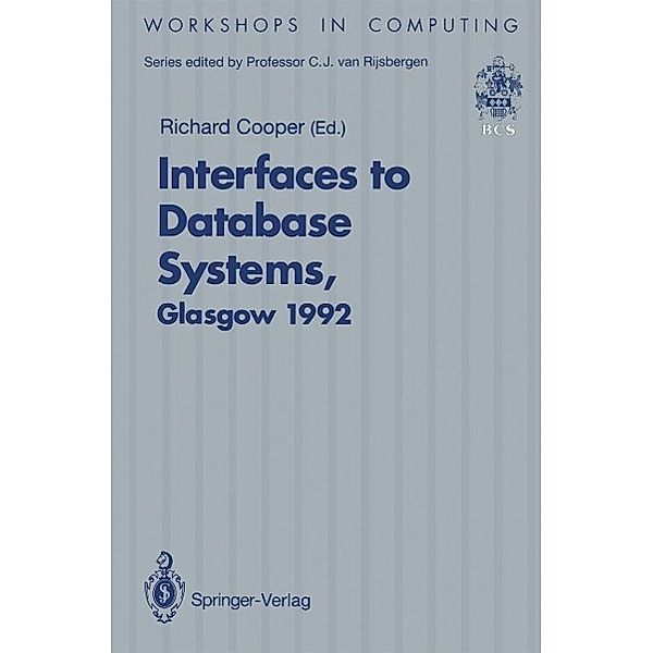 Interfaces to Database Systems (IDS92) / Workshops in Computing