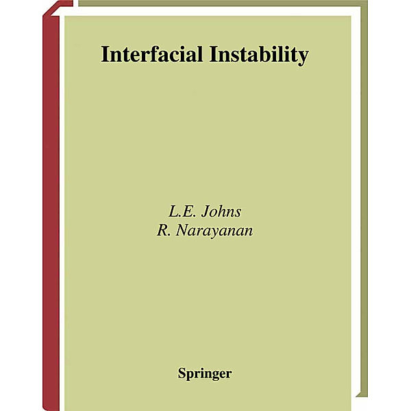 Interfacial Instability, Lewis E. Johns, Ranga Narayanan