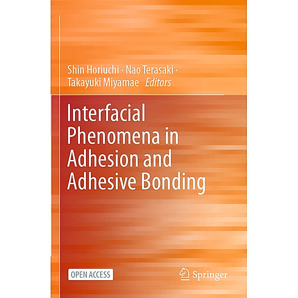 Interfacial Phenomena in Adhesion and Adhesive Bonding