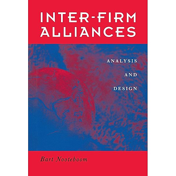 Interfirm Alliances, Bart Nooteboom