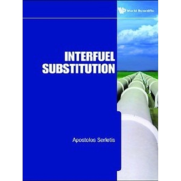 Interfuel Substitution, Apostolos Serletis