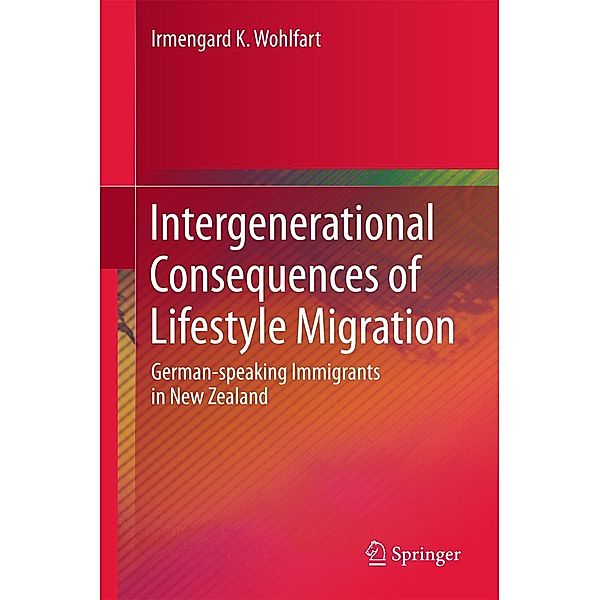 Intergenerational Consequences of Lifestyle Migration, Irmengard K. Wohlfart